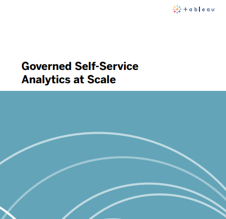 Governed Self- Service Analytics at Scale