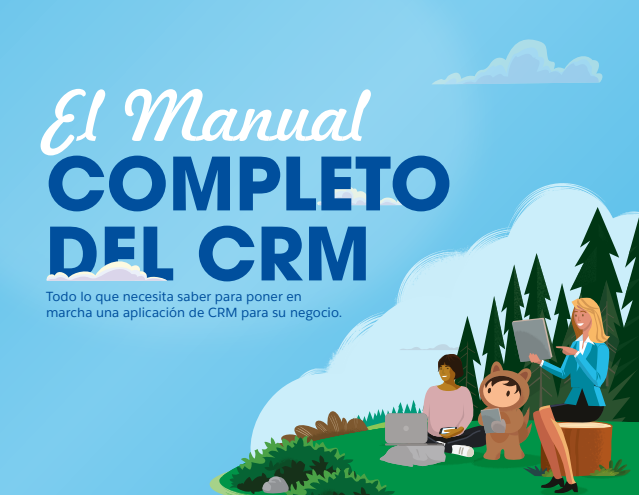 El manual completo del CRM. Cómo hacer exitosos sus primeros pasos con un CRM?