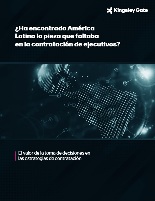 ¿Ha encontrado América Latina la pieza que faltaba en la contratación de ejecutivos?