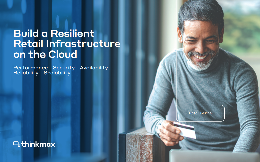 Build a Resilient Retail Infrastructure on the Cloud
