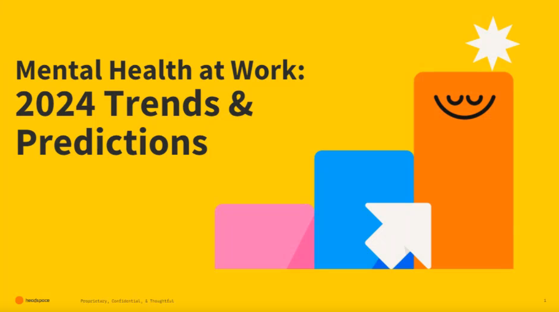 Mental Health at Work: 2024 Trends and Predictions with Mercer, Buzzfeed, and Headspace
