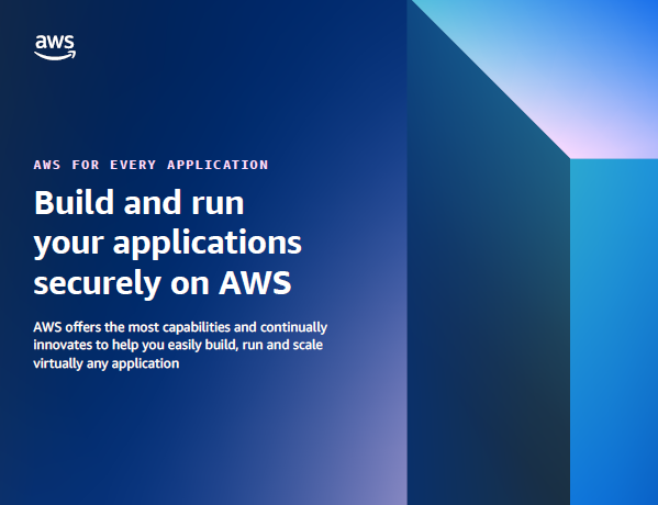 Build and Run Your Applications Securely on AWS