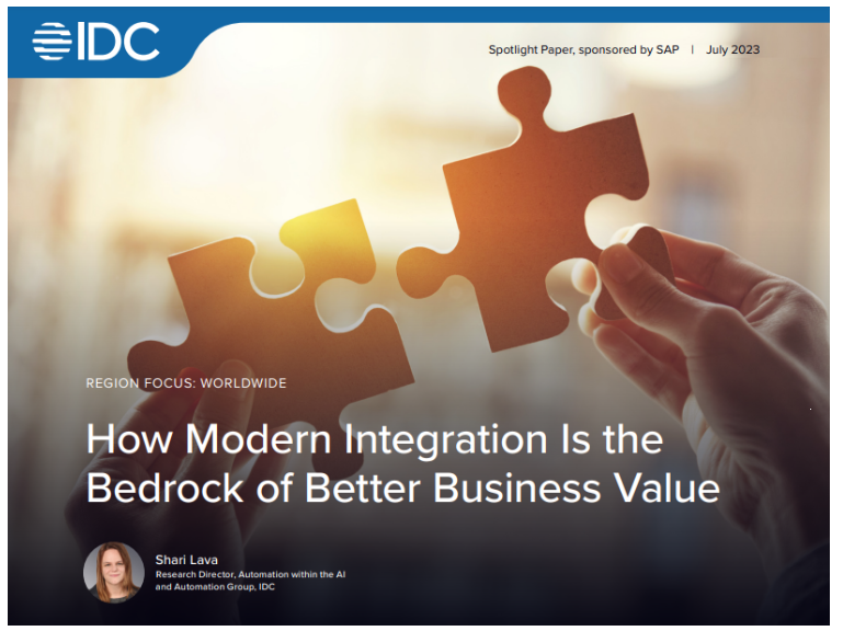 IDC Spotlight: How Modern Integration is the Bedrock of Better Business Value