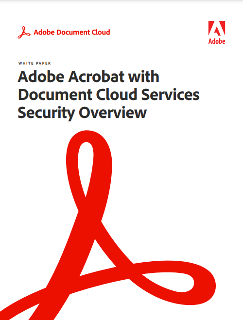 Adobe Acrobat with Document Cloud Services Security Overview
