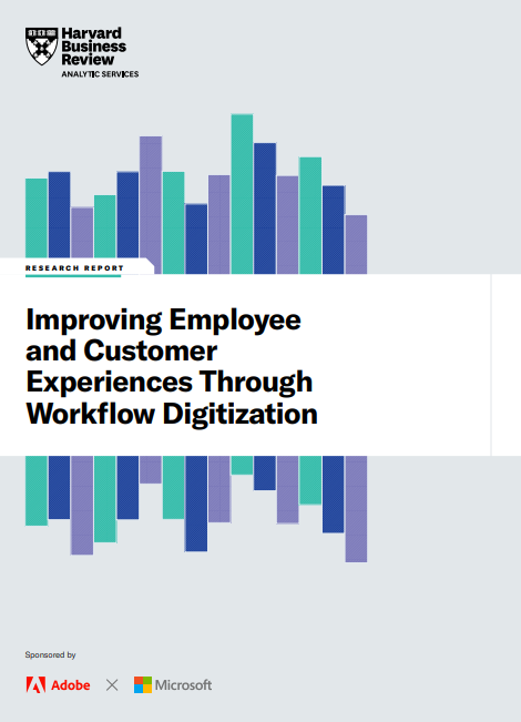 Improving Employee and Customer Experiences Through Workflow Digitization