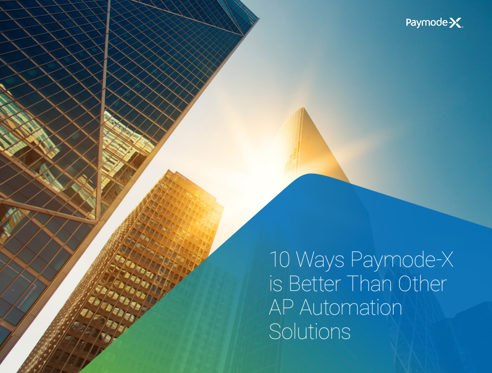10 Ways Paymode-X is Better Than Other AP Automation Solutions
