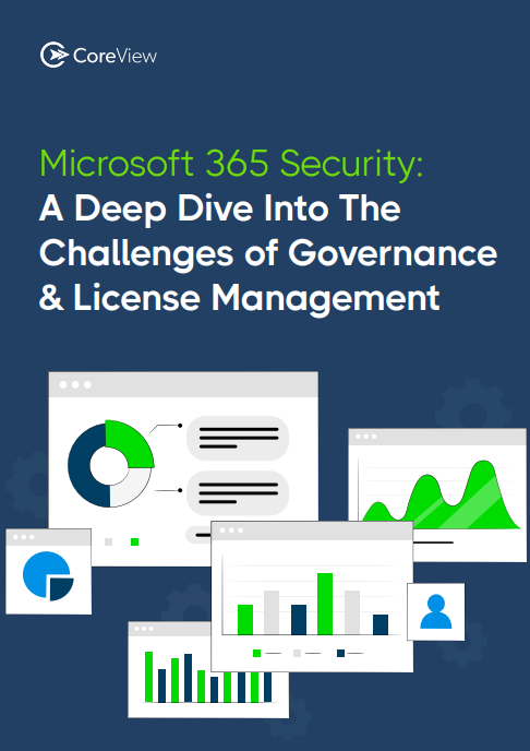 Microsoft 365 Security: A Deep Dive in the Challenges of Governance and License Management