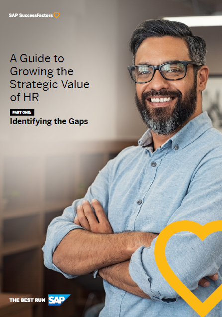 A Guide to Growing the Strategic Value of HR Part One: Identifying the Gaps