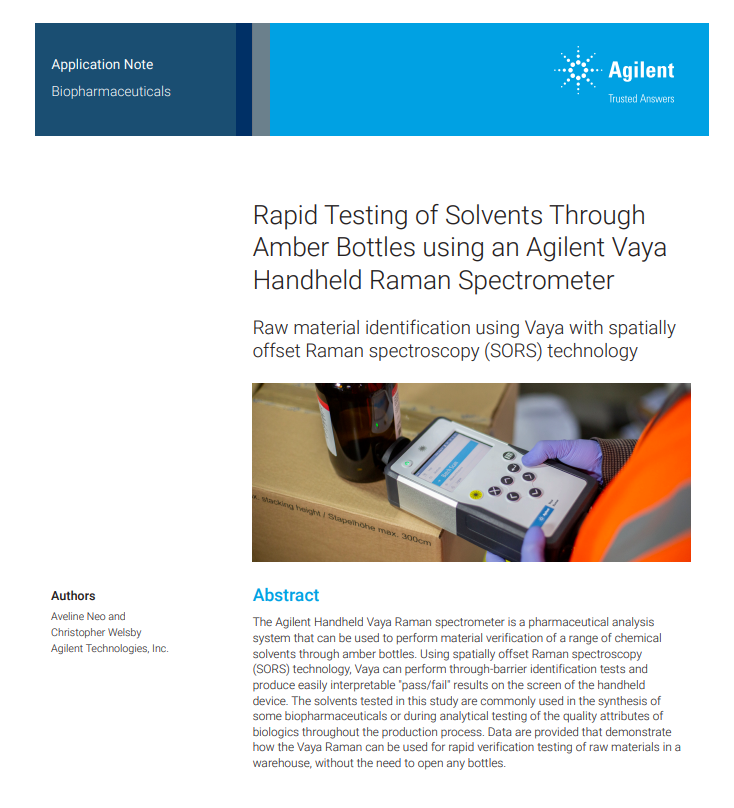 Rapid Testing of Solvents Through Amber Bottles using an Agilent Vaya Handheld Raman Spectrometer