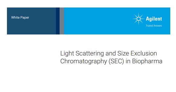Light Scattering and Size Exclusion Chromatography (SEC) in Biopharma