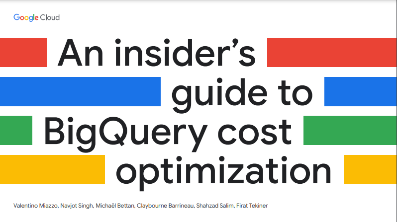 An insider's guide to BigQuery cost optimization
