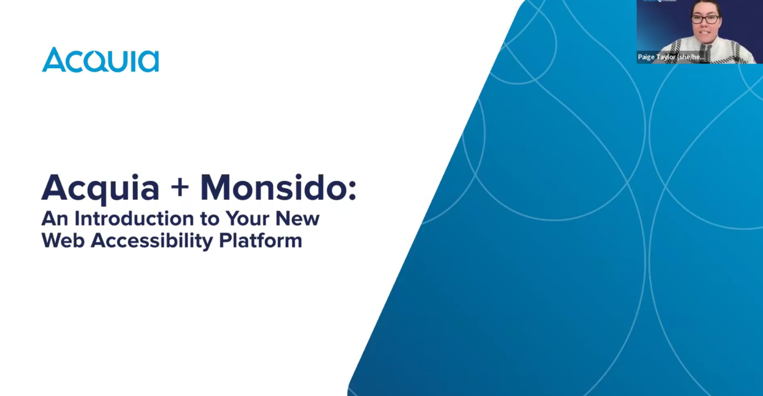 Acquia + Monsido: An Introduction to Your New Web Accessibility Platform™ for DXP