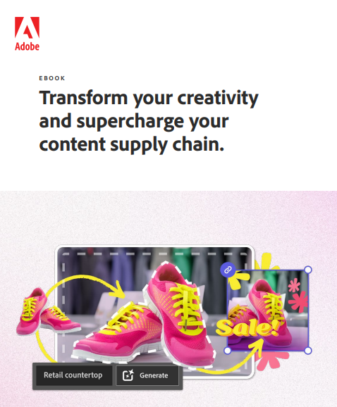Transform your creativity and supercharge your content supply chain