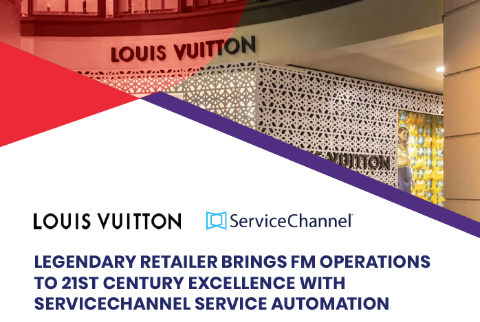 Legendary Retailer Brings FM Operations to 21st Century Excellence with ServiceChannel Service Automation.