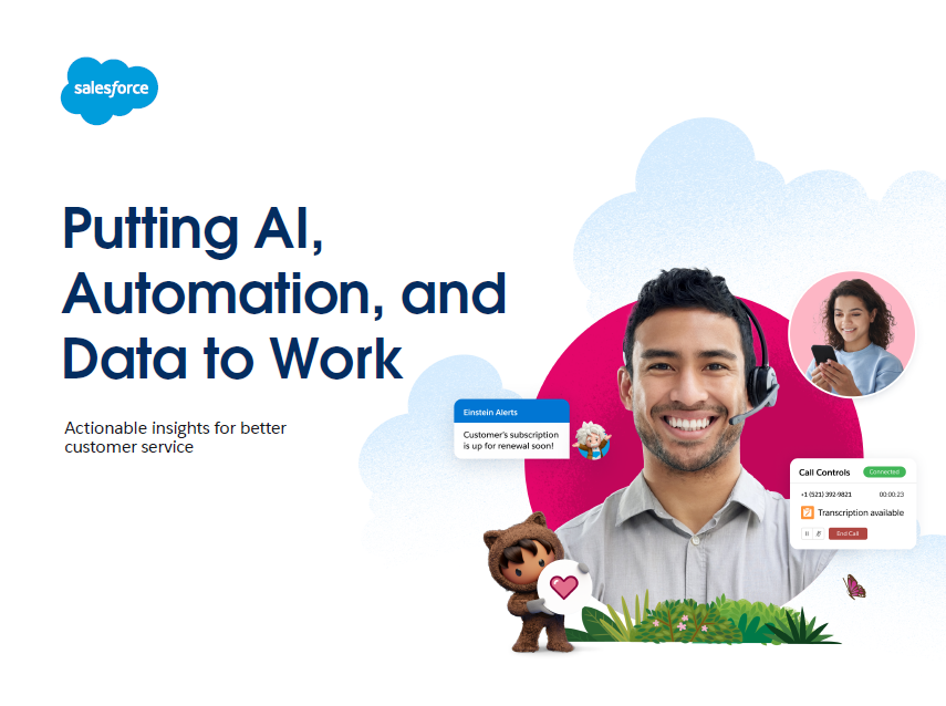 Putting AI, Automation and Data to Work: Actionable insights for better customer service