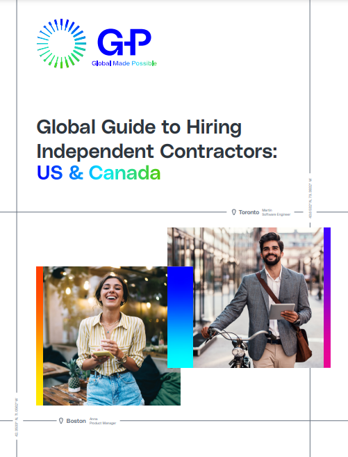 Global Guide to Hiring Independent Contractors in the U.S. and Canada