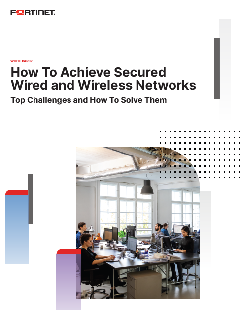 How To Achieve Secured Wired and Wireless Networks