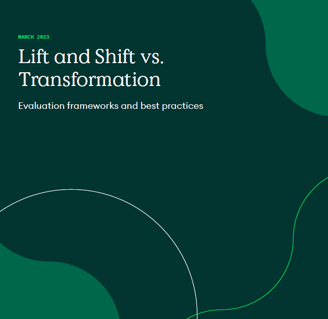 Lift and Shift vs. Transformation