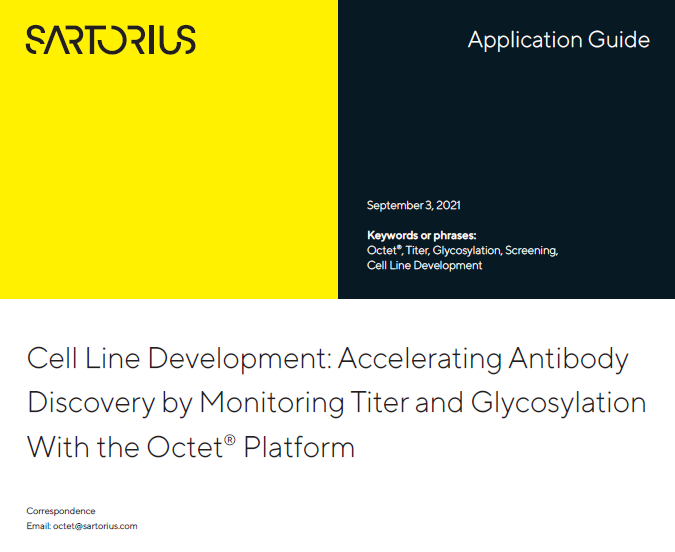 Cell Line Development: Accelerating Antibody Discovery by Monitoring Titer and Glycosylation With the Octet® Platform