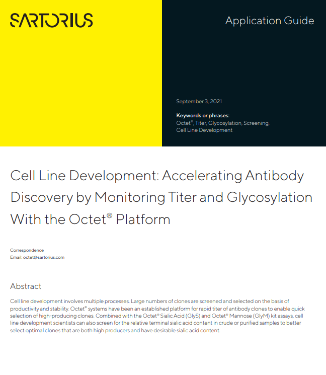 Cell Line Development: Accelerating Antibody Discovery by Monitoring Titer and Glycosylation With the Octet® Platform