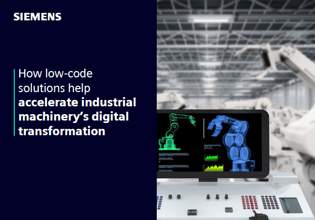 How low-code solutions help accelerate industrial machinery’s digital transformation