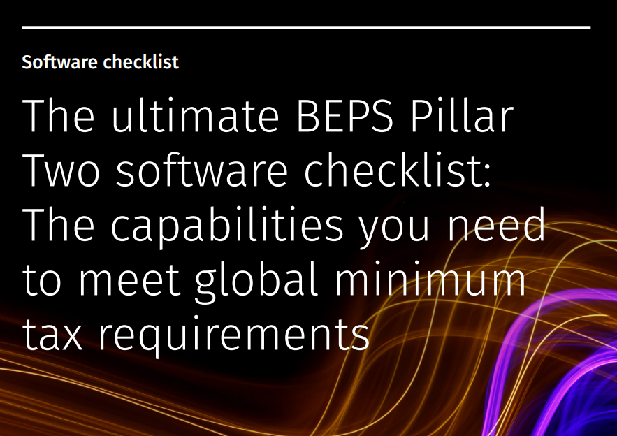 The Ultimate BEPS Pillar Two Software Checklist