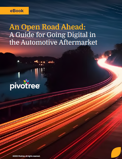 An Open Road Ahead: A Guide for Going Digital in the Automotive Aftermarket