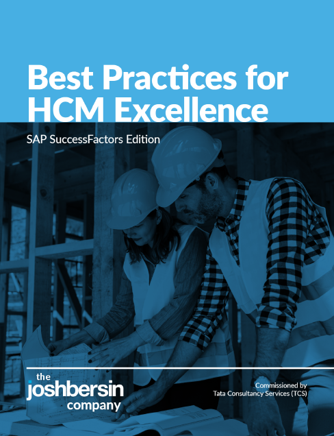 Best Practices for HCM Excellence: SAP SuccessFactors Edition by The Josh Bersin Company