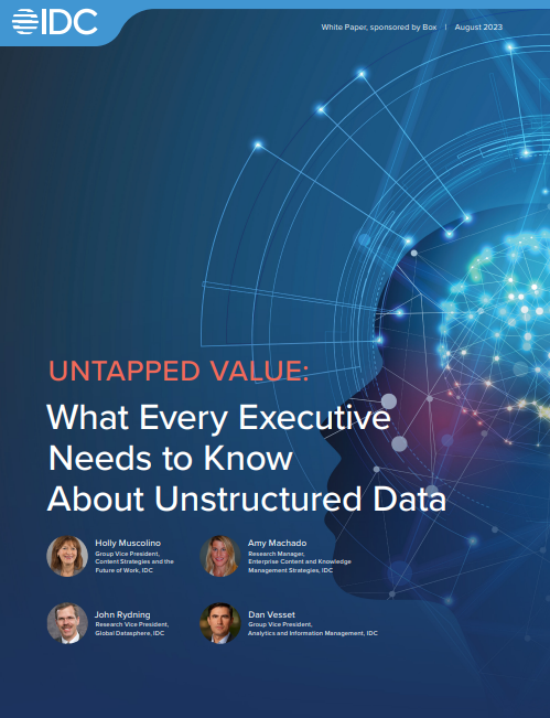 IDC white paper: The untapped value of unstructured data