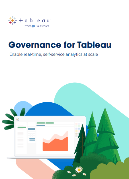 Governance for Tableau: Enable real-time, self-service analytics at scale