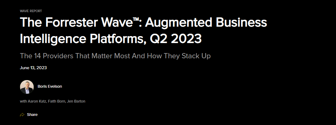 The Forrester Wave™: Augmented Business Intelligence Platforms, 2023, Tableau a Leader