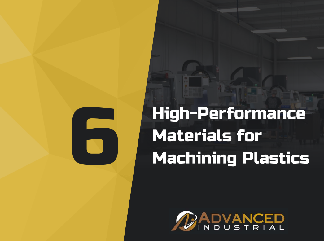 6 High-Performance Materials for Machining Plastics
