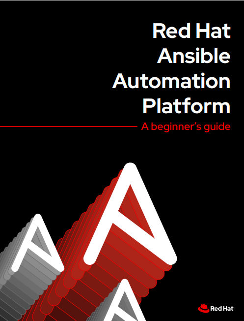 Red Hat Ansible Automation Platform: A beginner’s guide