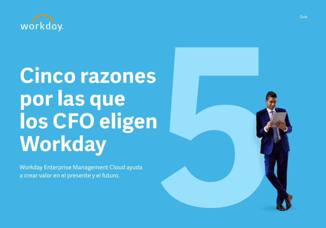 Cinco razones por las que los CFO eligen Workday