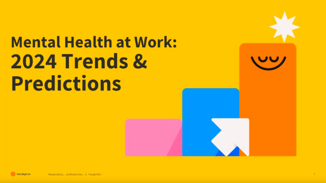 Mental Health at Work: 2024 Trends and Predictions with Mercer, Buzzfeed, and Headspace