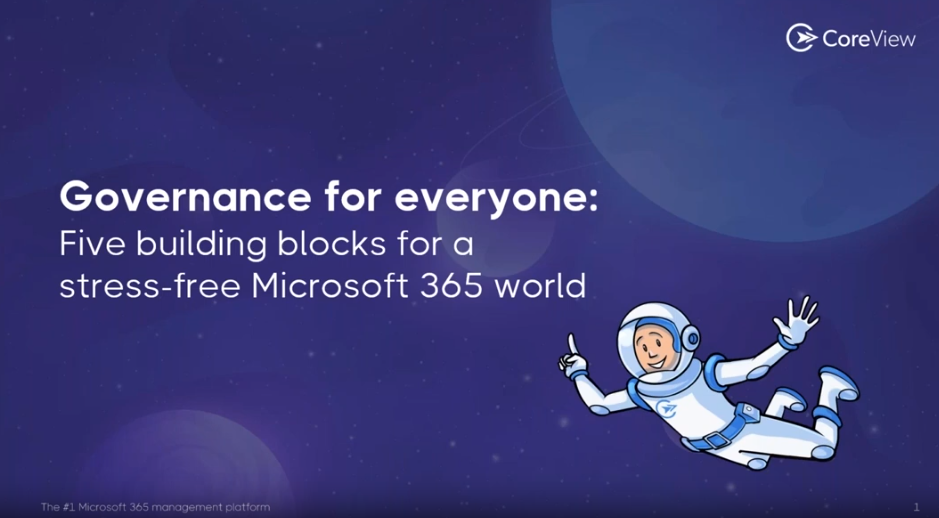 Governance for everyone: five building blocks for a stress-free Microsoft 365 world