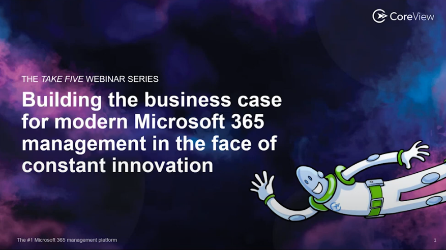 Modern M365 management: Five tips (or more) to build a business case for a Microsoft 365 management platform