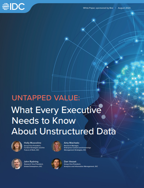 IDC white paper: The untapped value of unstructured data