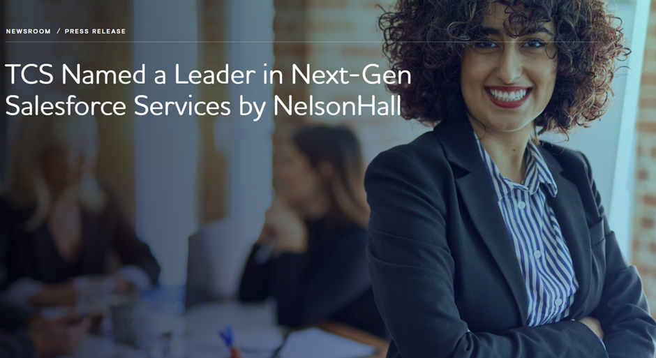 TCS named a leader in Next Gen Salesforce Services by NelsonHall