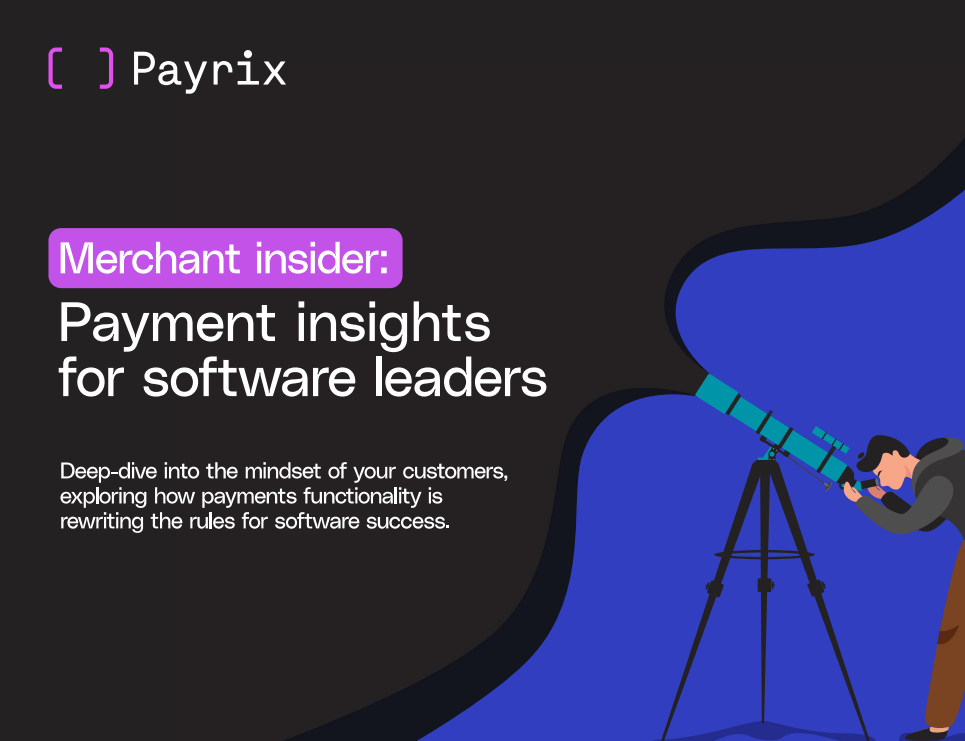 Merchant Insider: Payment Insights for Software Leaders