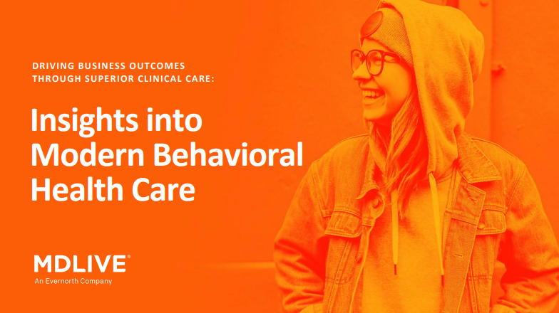 Insights into Modern Behavioral Health Care