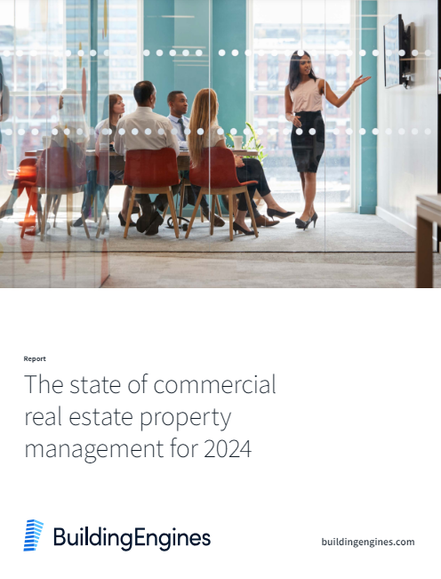 Report:  The State of Commercial Real Estate Property Management for 2024