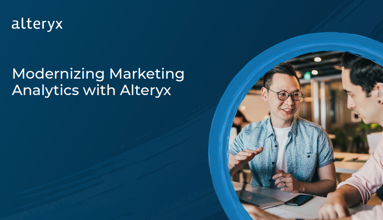 Modernizing Marketing Analytics with Alteryx
