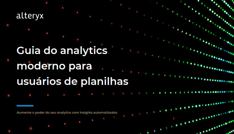 Guia do analytics moderno para usários de planilahas