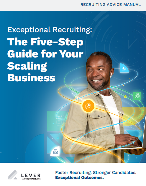 Exceptional Recruiting: The Five-Step Guide for Your Scaling Business