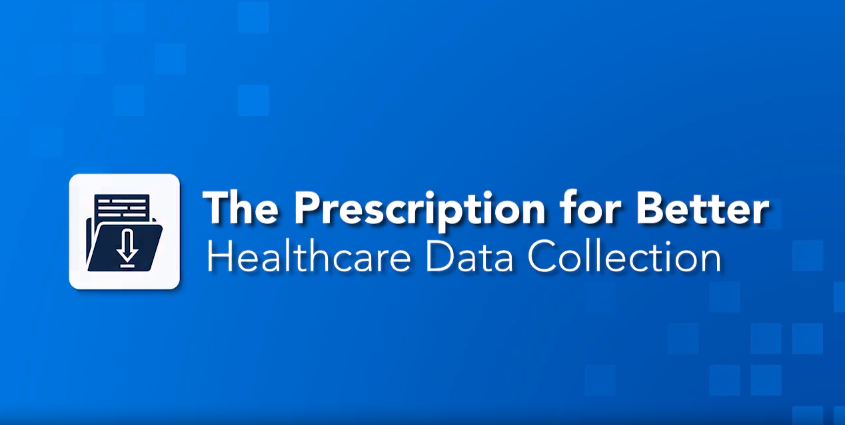 The Prescription for Better Healthcare Data Collection