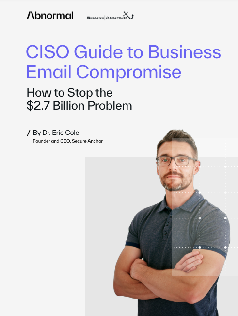 CISO Guide to Business Email Compromise