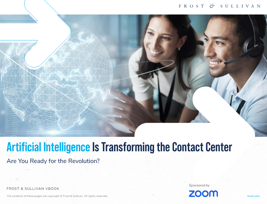 Artificial Intelligence Is Transforming the Contact Center Are You Ready for the Revolution?