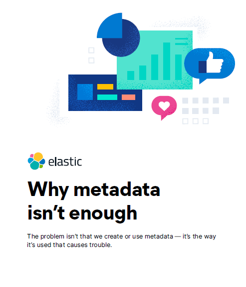 Why metadata isn't enough