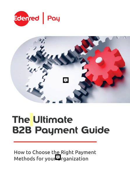 The Ultimate B2B Payment Guide